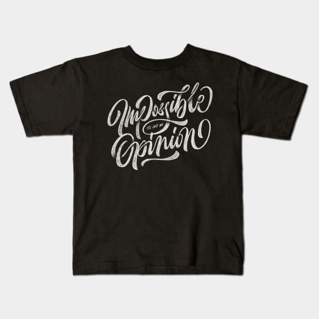 Quotes Lettering T-shirt Kids T-Shirt by RieType Studio